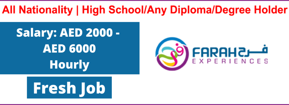 Farah Leisure Jobs In Dubai UAE 2023