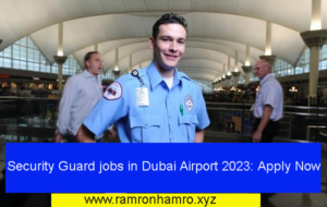 Security Guard jobs in Dubai